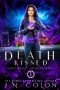 [Nightworld: Court of Magic 01] • Death Kissed